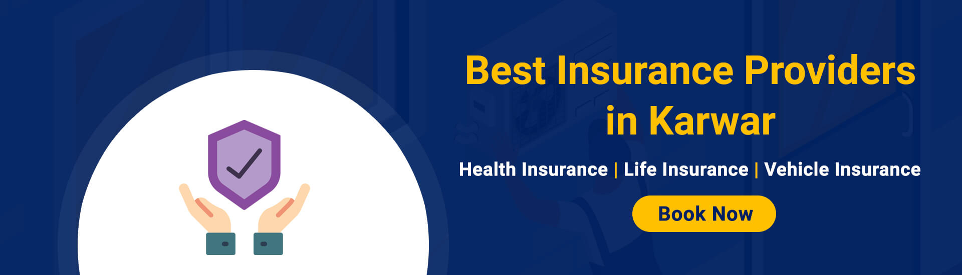 Top insurance services in Karwar